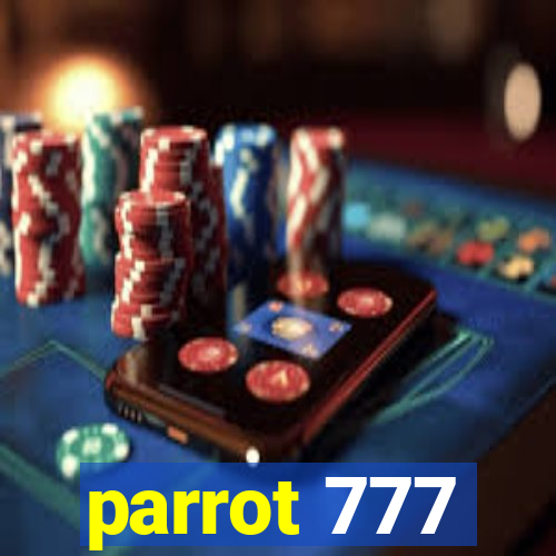 parrot 777